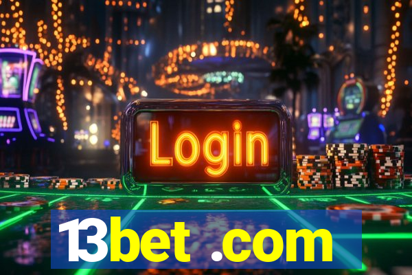 13bet .com